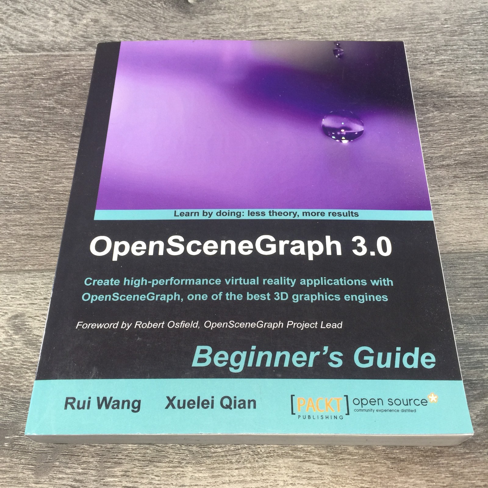 OpenScene Graph 3.0: Beginner’s Guide By Rui Wang & Xuelei Qian