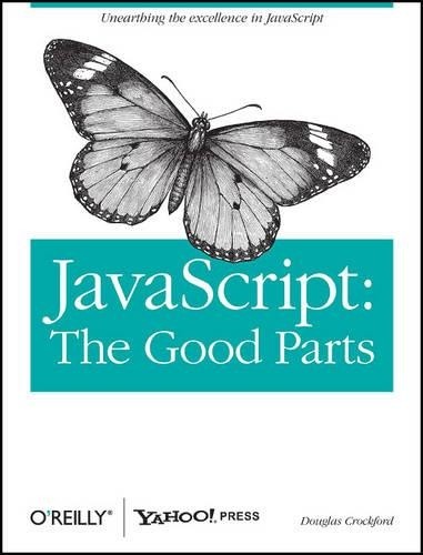 Douglas Crockford JavaScript: The Good Parts (Paperback) (UK IMPORT)