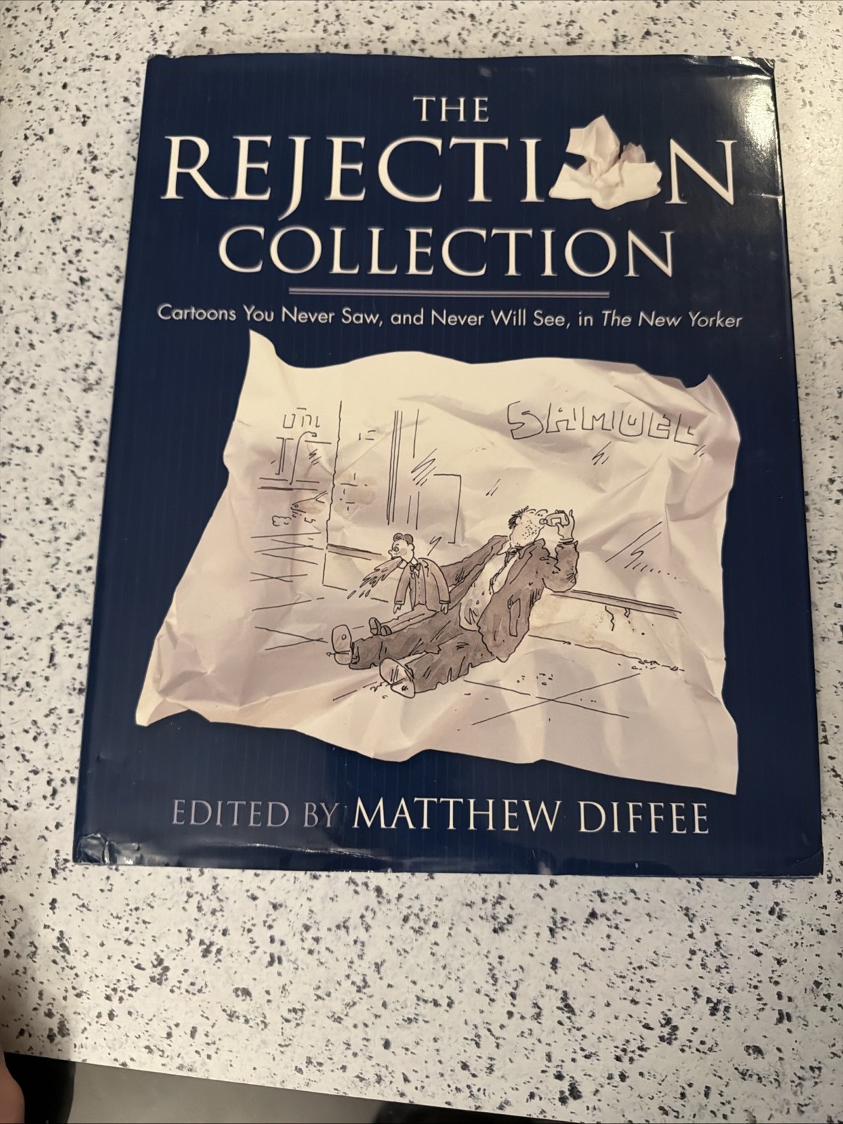 The Rejection Collection, Edited by Mathew Diffee, 1st edition