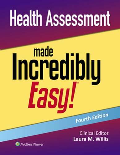 Health Assessment Made Incredibly Easy! by Laura Willis: New