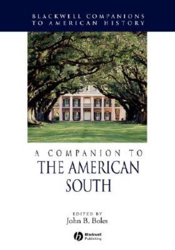 A Companion to the American South (Wiley Blackwell Companions to American Histo