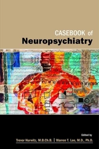 Warren T. Lee Casebook of Neuropsychiatry (Paperback) (UK IMPORT)