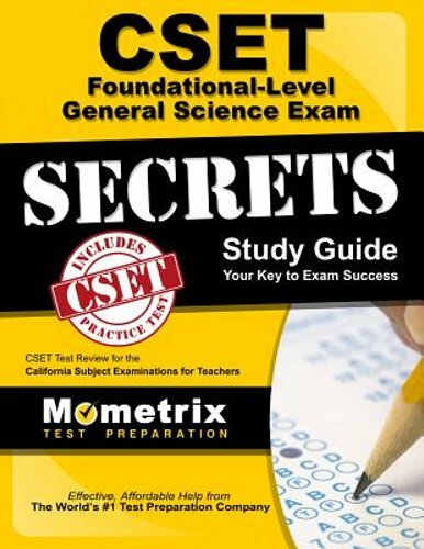 Cset Foundational-Level General Science Exam Secrets Study Guide: Cset Test: New
