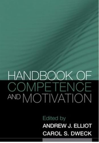 Handbook of Competence and Motivation: Theory and Application Hardback Book The