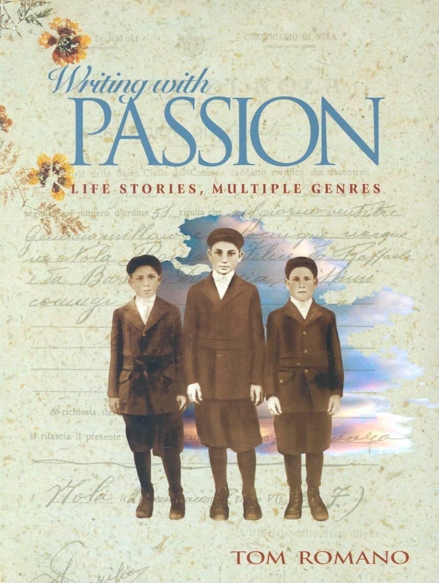 Writing with Passion: Life Stories, Multiple Genres – paperback Romano, Tom