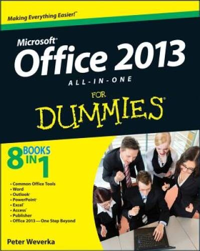 Office 2013 All-In-One For Dummies – Paperback By Weverka, Peter – GOOD