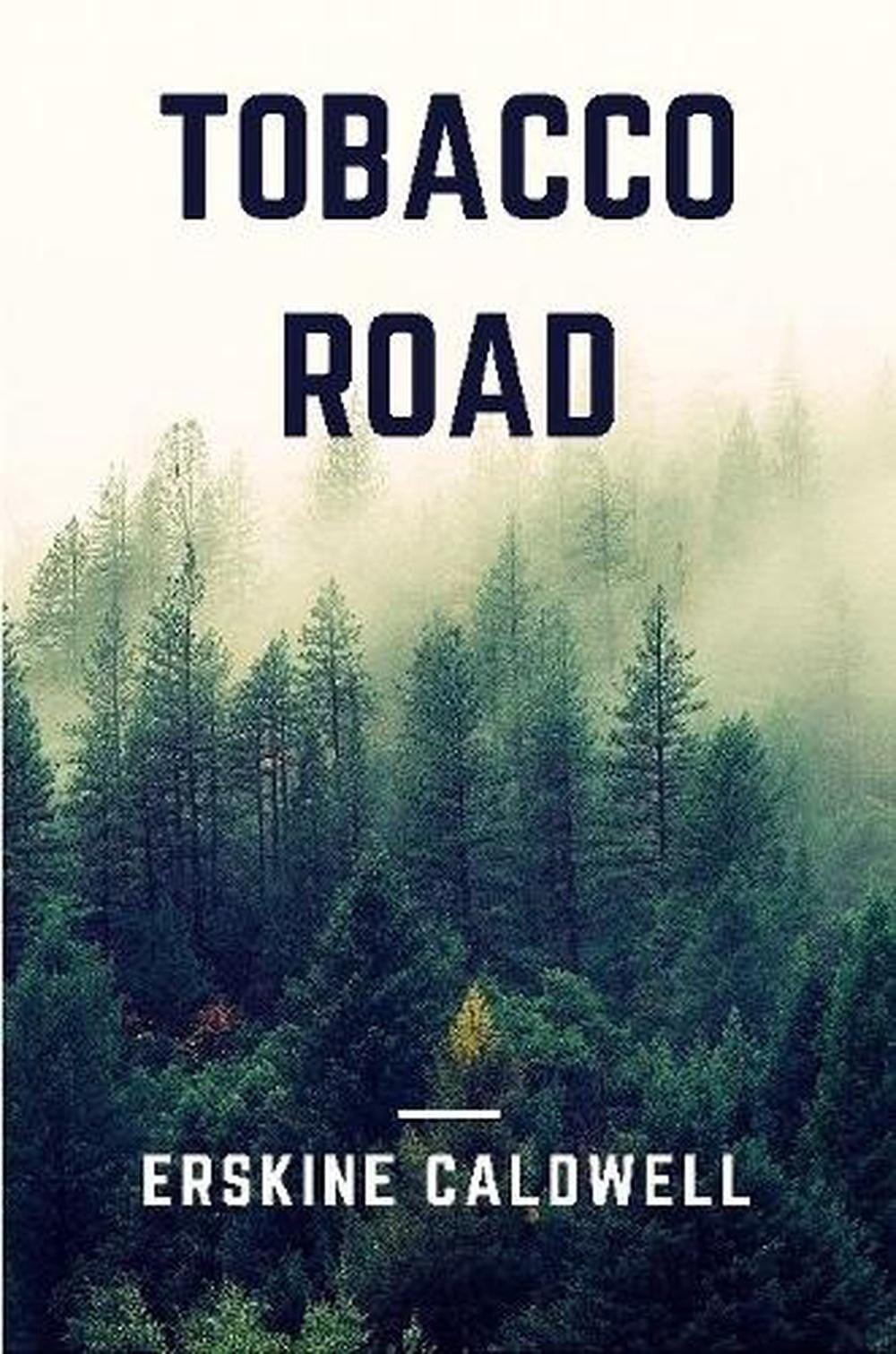 Tobacco Road by Erskine Caldwell (English) Paperback Book