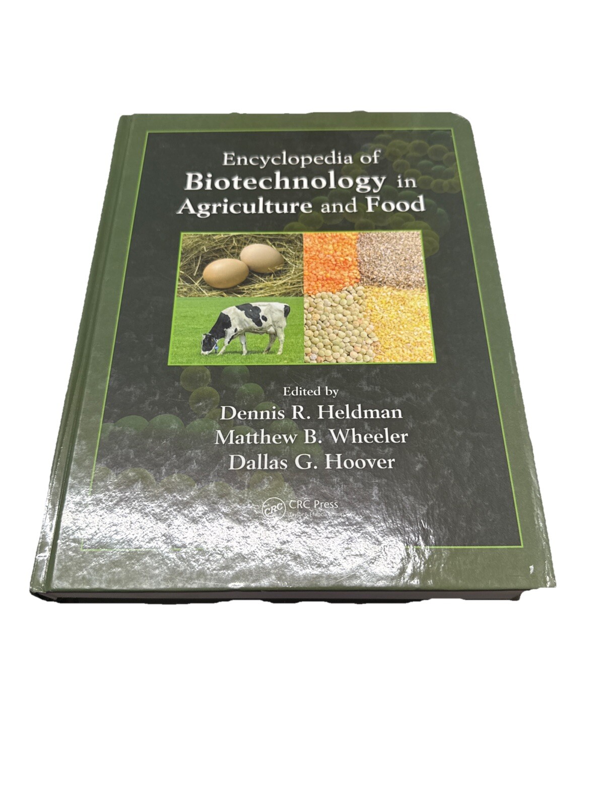 Encyclopedia of Biotechnology in Agriculture and Food (Print) by Dallas G….