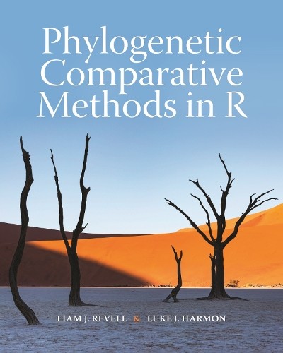 Liam J. Revell Luke J. Harmon Phylogenetic Comparative Methods in R (Paperback)