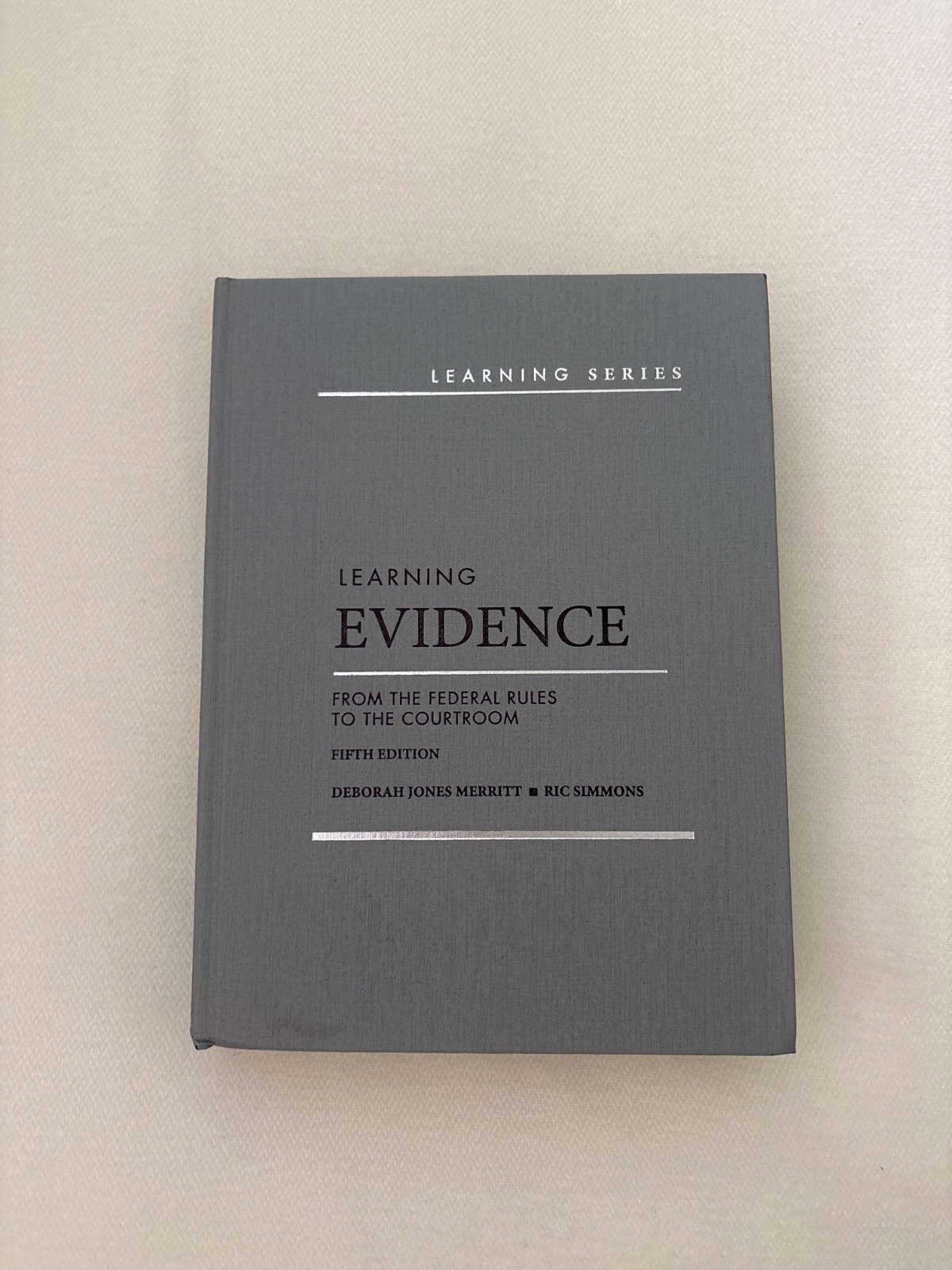 Learning Evidence From the Federal Rules to the Courtroom ISBN 978-1-68467-578-4