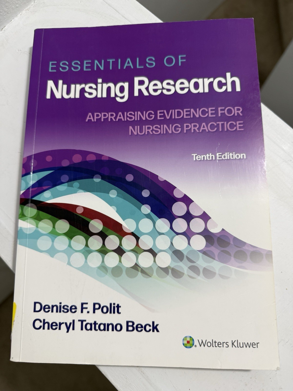 Wolters Kluwer Essentials of Nursing Research 10th Ed. Textbook Polit Beck