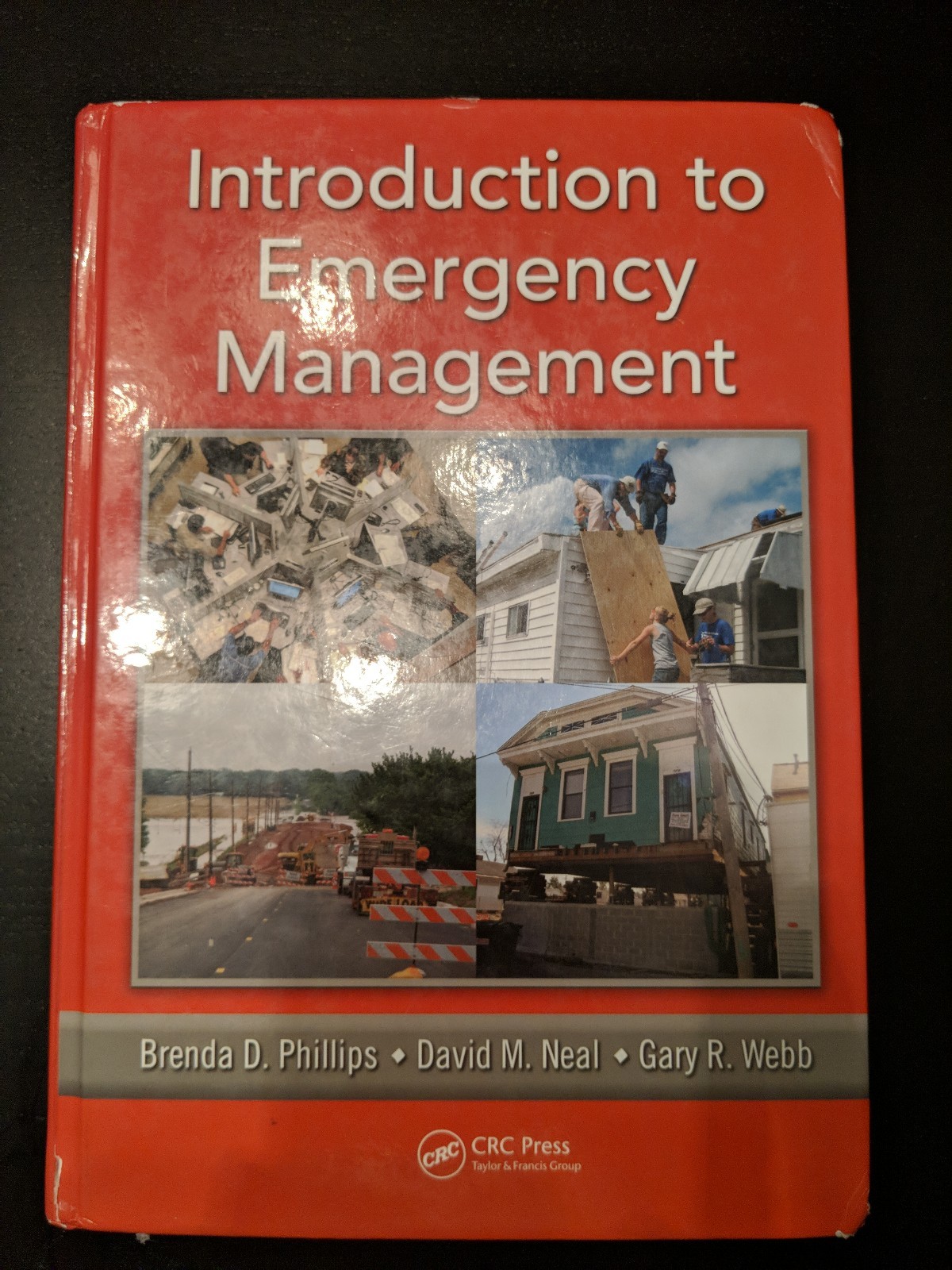 Introduction to Emergency Management by David M. Neal, Gary R. Webb and Brenda …