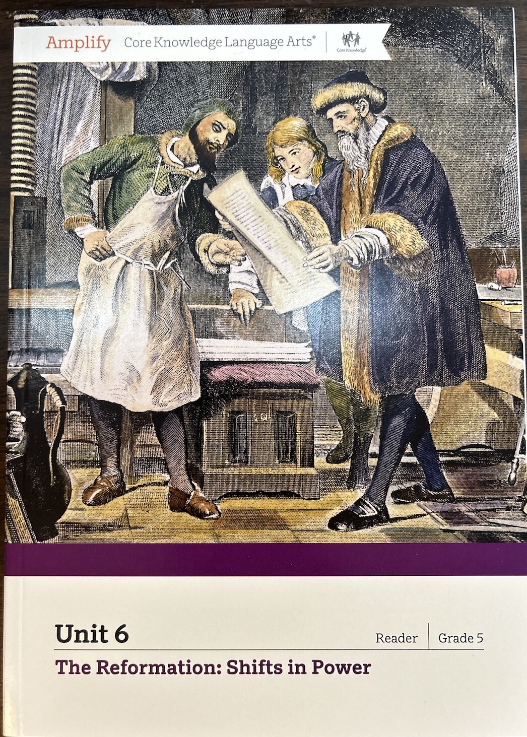 Amplify Core Knowledge Gr 5 Unit 6 Reader The Reformation:Shifts in Power