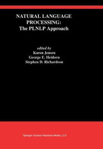 Natural Language Processing : The Plnlp Approach, Paperback by Jensen, Karen …