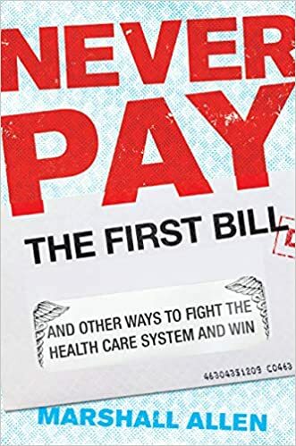 Never Pay the First Bill HARDCOVER 2021 by Marshall Allen