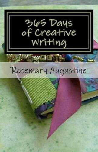 365 Days of Creative Writing: Writing Prompts and Creative Ideas f – VERY GOOD