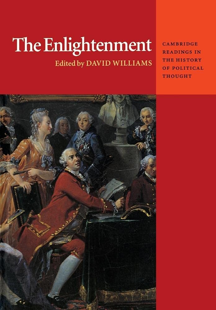 The Enlightenment (Cambridge Readings in the History of Political Thought, S…