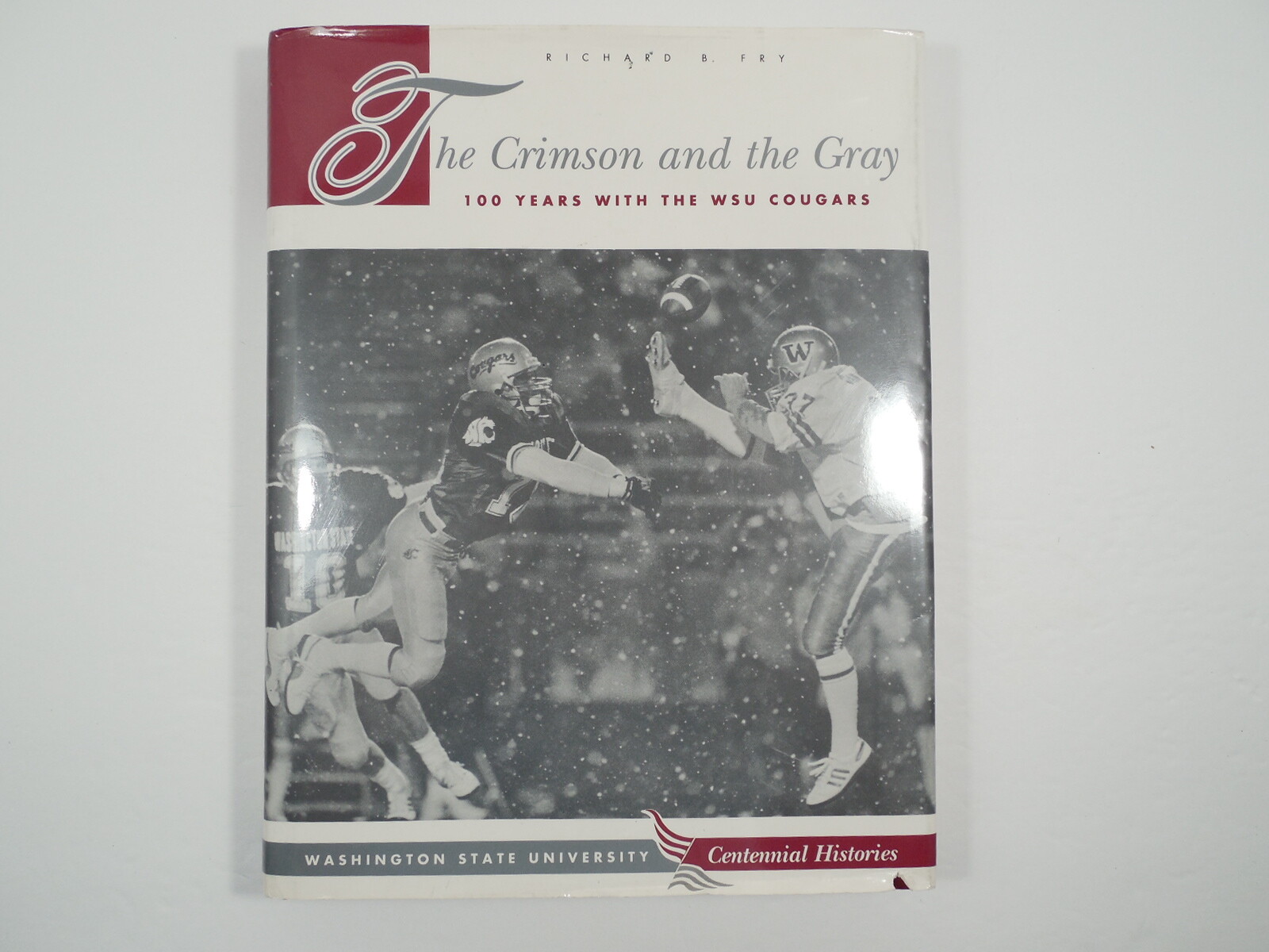 The Crimson and the Gray by Richard B. Fry, 1st Ed, 1st Pr, Signed, Very Good