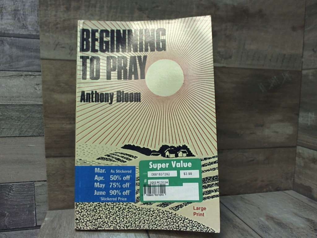 Beginning to Pray by Anthony Bloom Walker & Company
