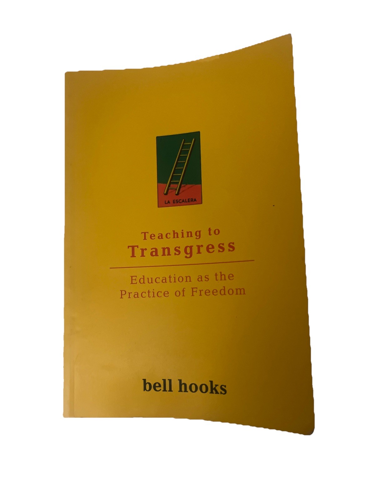 Teaching to Transgress : Education As the Practice of Freedom by bell. hooks…