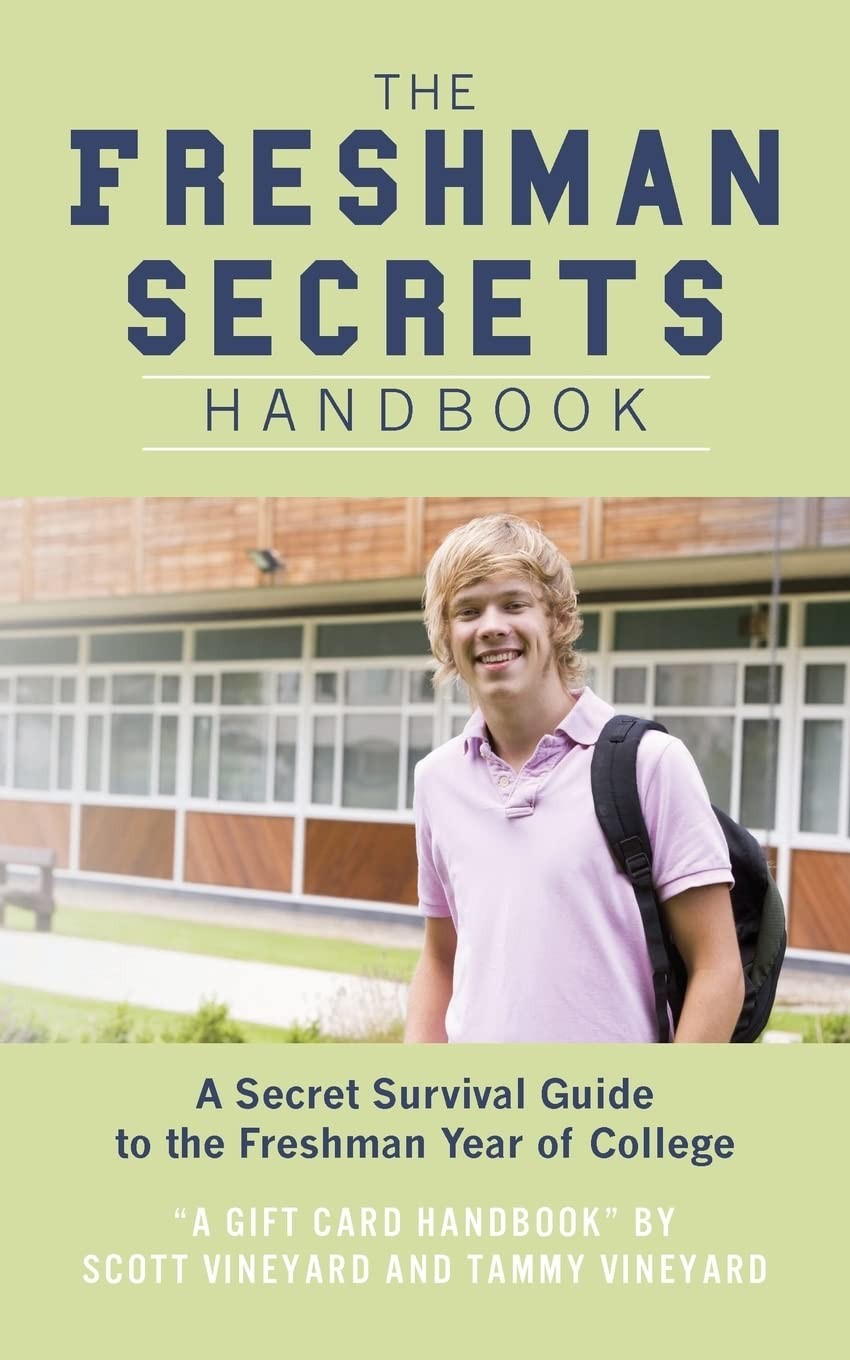 The Freshman Secrets Handbook: A Sercret Survival Guide to the Freshman…