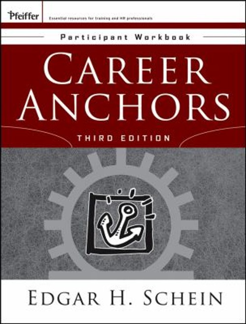Career Anchors Perfect Edgar H. Schein
