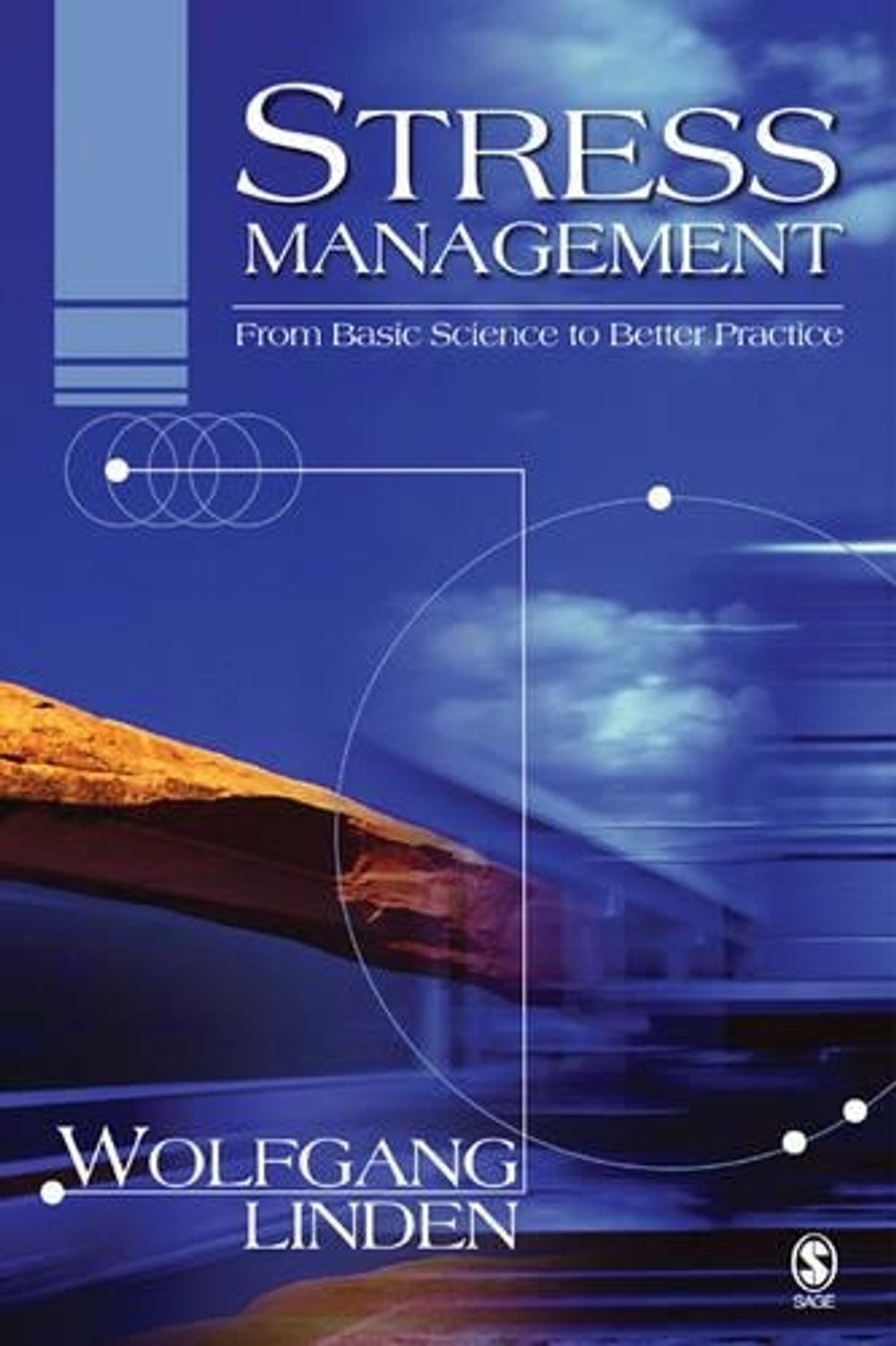 Stress Management: From Basic Science to Better Practice by Wolfgang Linden (Eng