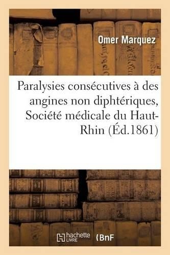 Omer Marquez Paralysies Consécutives À Des Angines Non D (Paperback) (UK IMPORT)