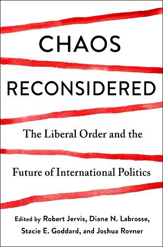 Robert Jervis Chaos Reconsidered (Hardback)