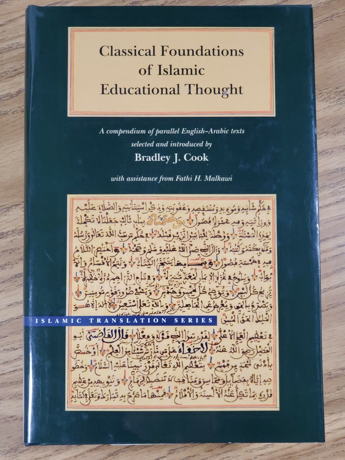 Classical Foundations of Islamic Educational Though… by Cook, Bradley Hardback