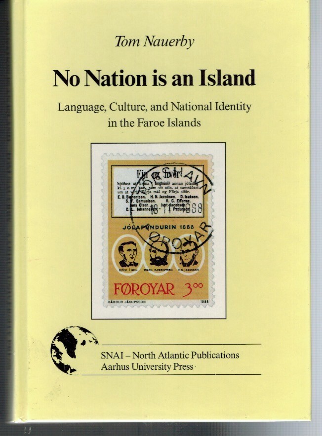 NO NATION IS AN ISLAND (FAROE ISLANDS) NAUERBY 1ST. HDC. 1996 NF