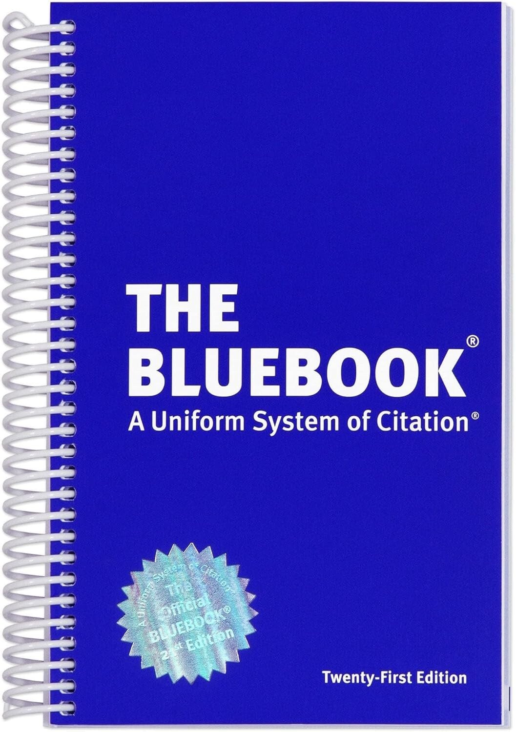 The Bluebook: Uniform System of Citation (21st Edition) Spiral-bound..