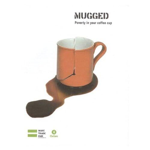 Gresser – Mugged Poverty in your coffee cup – New paperback or softb – X555z