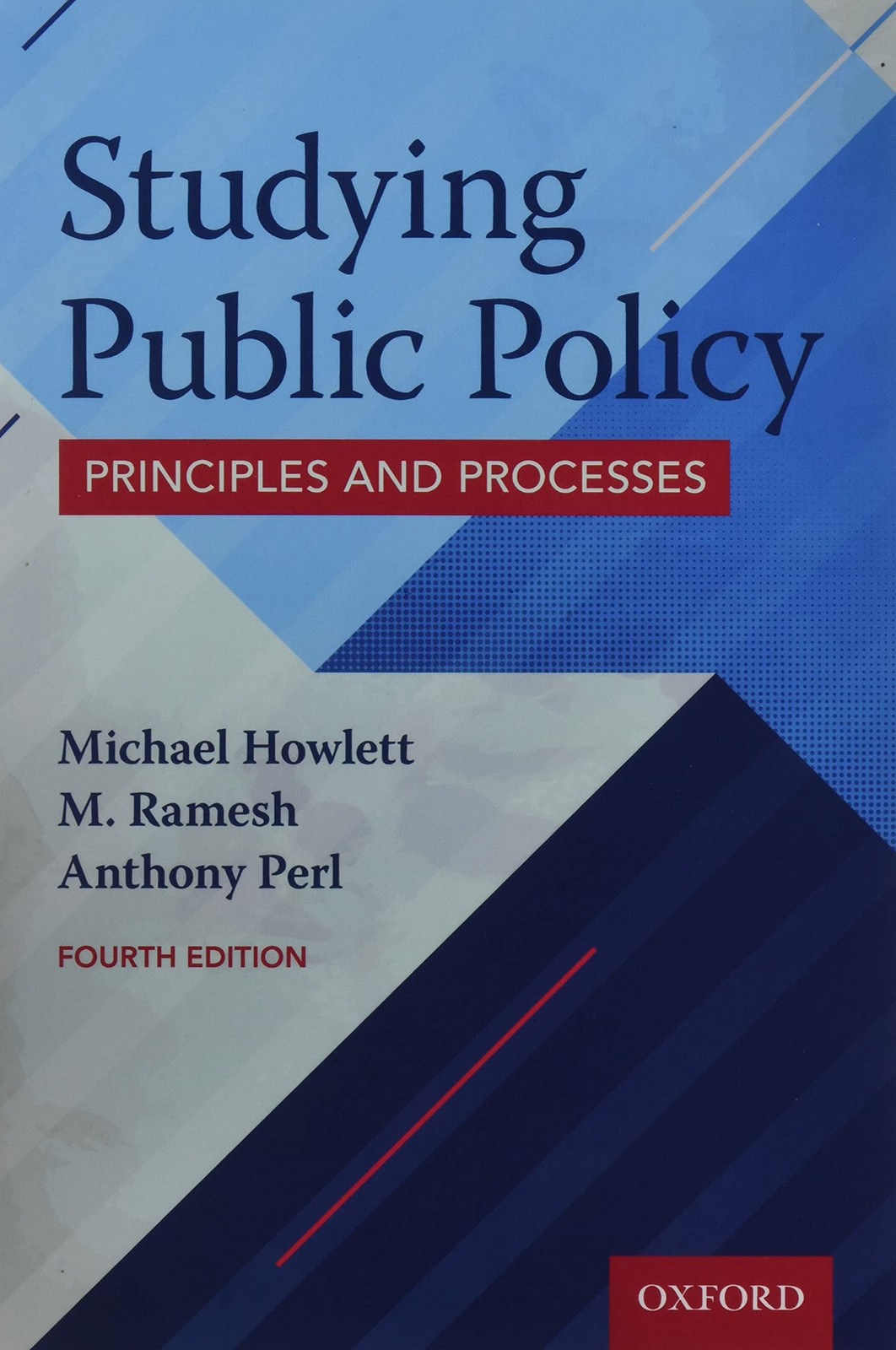 Studying Public Policy: Principles and Processes – paperback Howlett, Michae…
