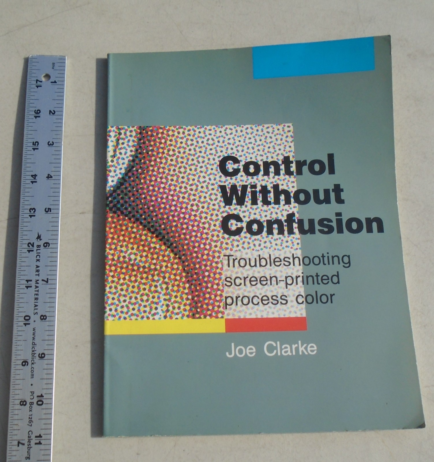Control Without Confusion: Troubleshooting Screen-Printed Process Color by Joe C