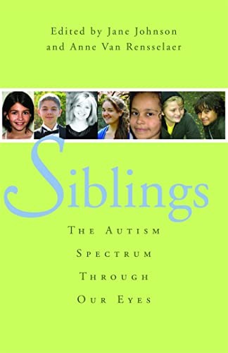 Siblings: The Autism Spectrum Through Our Eyes – Paperback – VERY GOOD