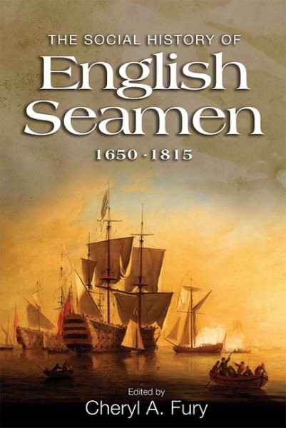 Social History of English Seamen, 1650-1815, Hardcover by Fury, Cheryl A. (ED…