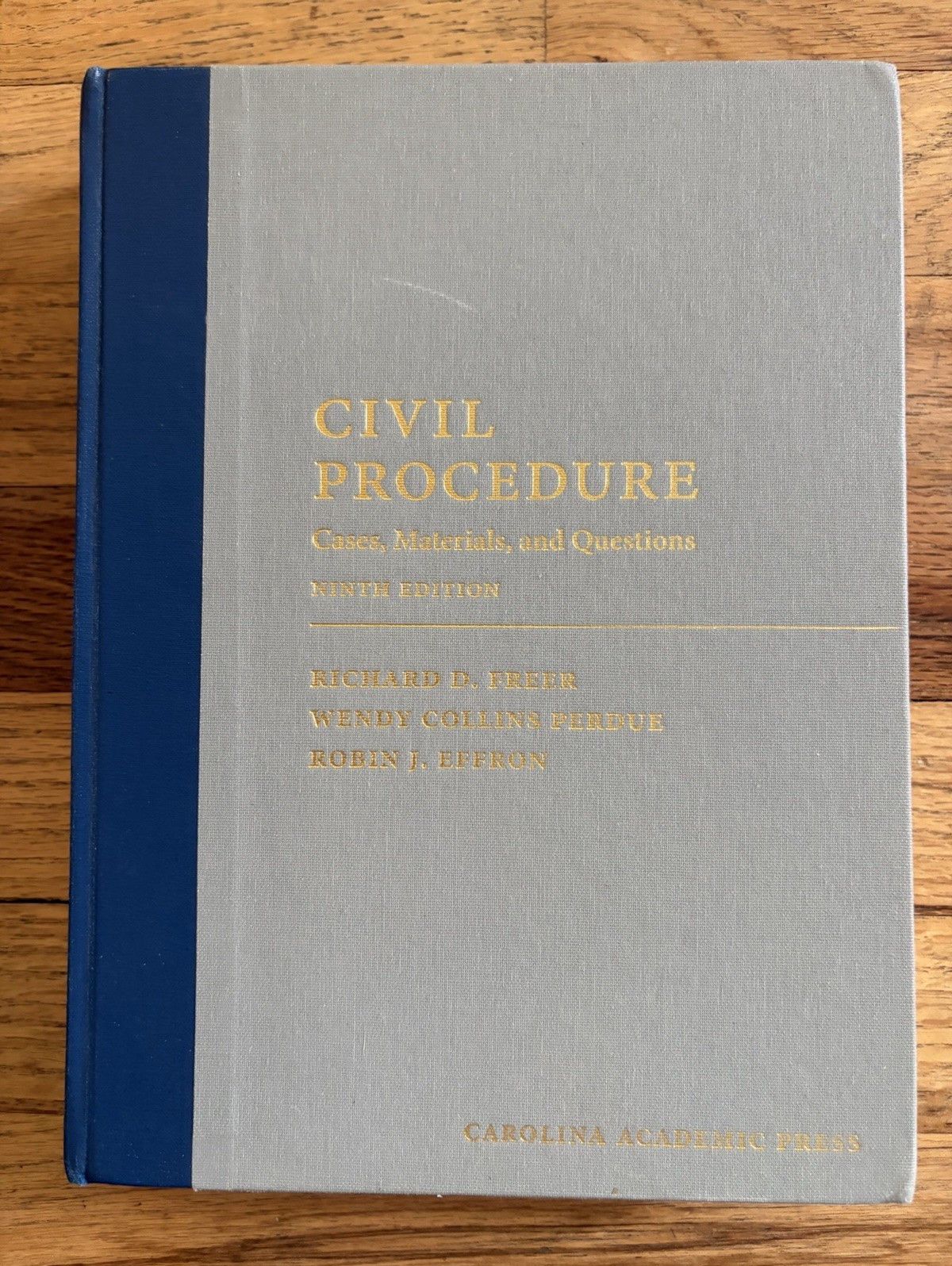 Civil Procedure: Cases, Materials & Questions 9th Ed HC Freer Perdue Effron