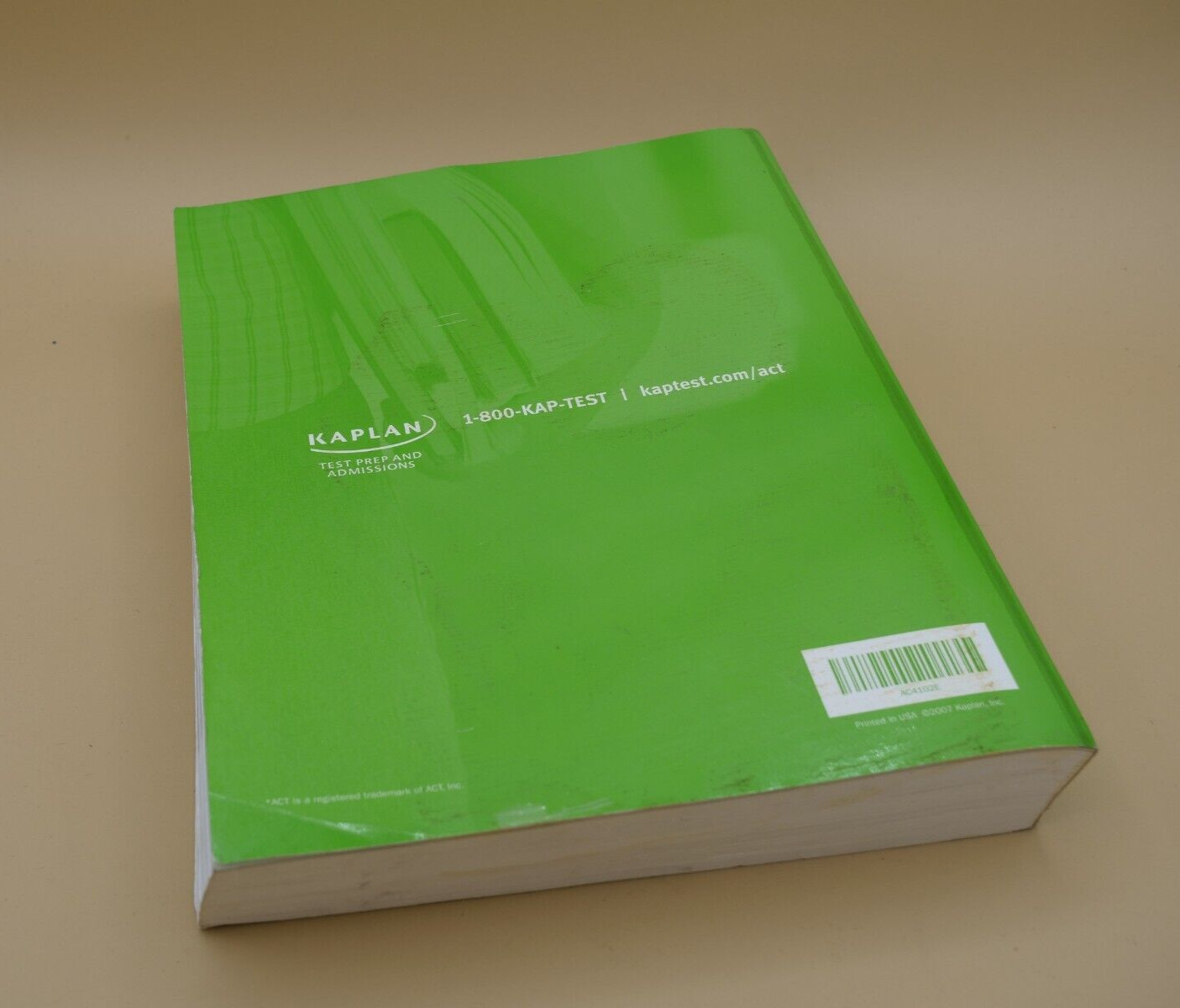 Kaplan ACT TEST PREP & ADMISSIONS LESSON BOOK 2007- 2008 EDITION