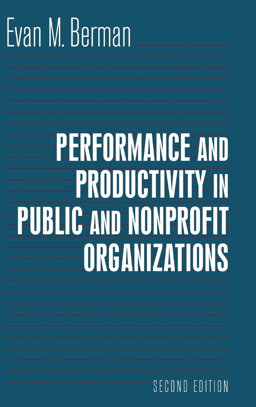 Performance and Productivity in Public and Nonprofit Organizations