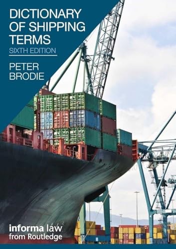 Dictionary of Shipping Terms – Brodie, Peter