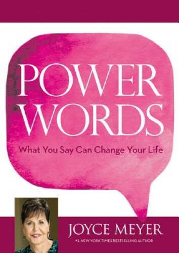 Power Words: What You Say Can Change Your Life – Hardcover – VERY GOOD