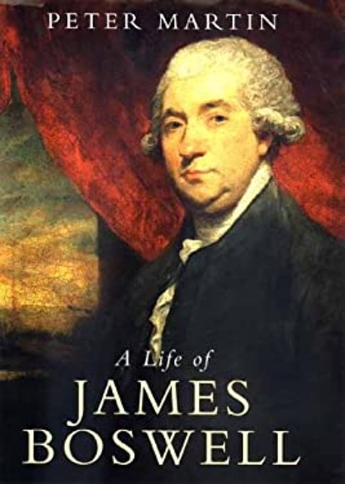 A Life of James Boswell Hardcover Peter Martin