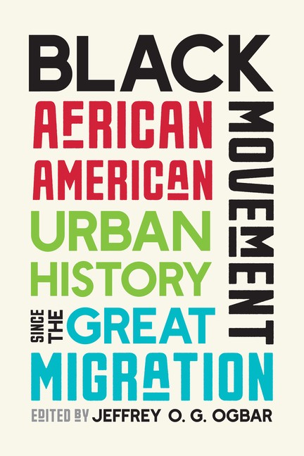 Black Movement: African American Urban History Since The Gre…