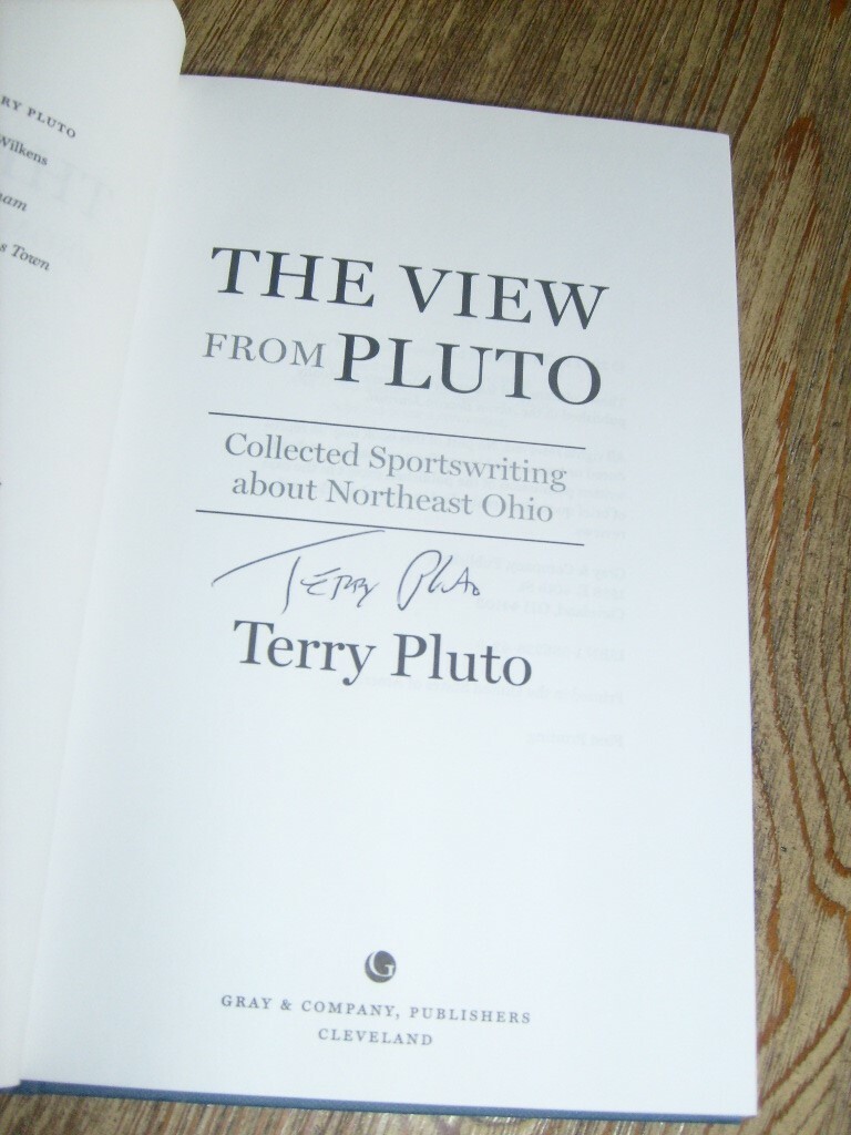 The View From Pluto by Terry Pluto SIGNED 2002 Northeast Ohio Sports Columnist