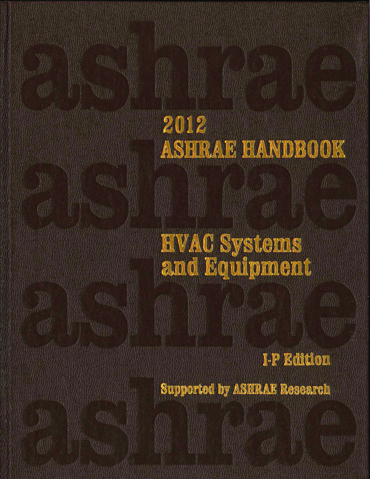 2012 Ashrae Handbook: Heating, Ventilating, and Air-Conditioning Systems and…