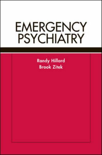 Emergency Psychiatry – Zitek, Brook, Hillard, Randy