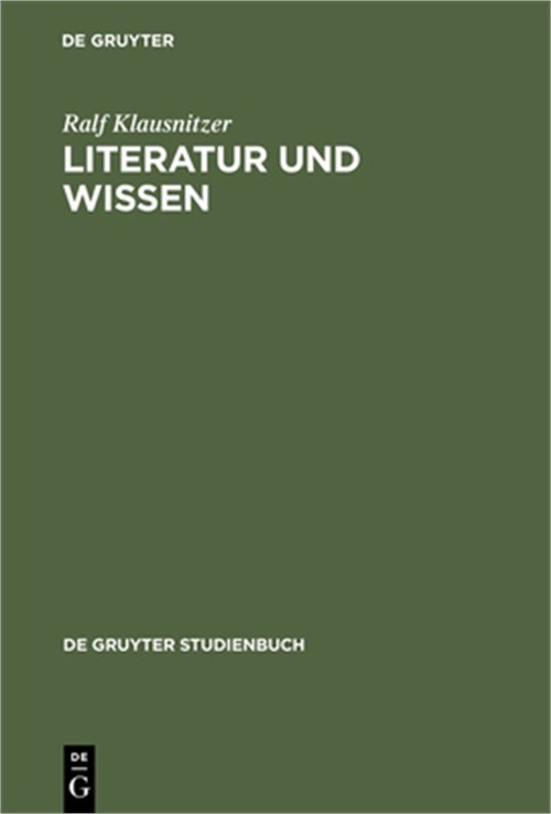 Literatur und Wissen (Hardback or Cased Book)