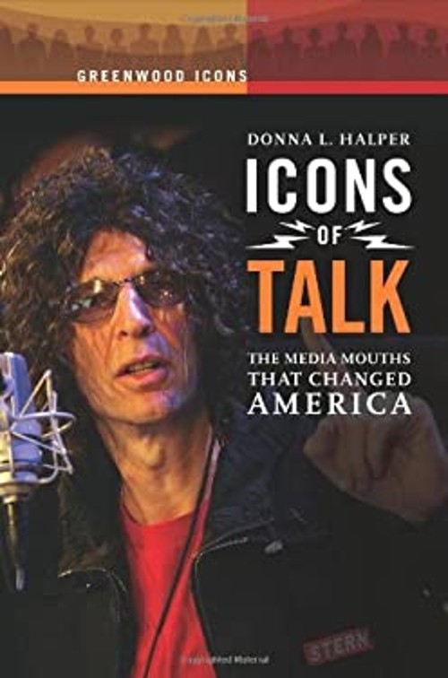 Icons of Talk : The Media Mouths That Changed America Hardcover D