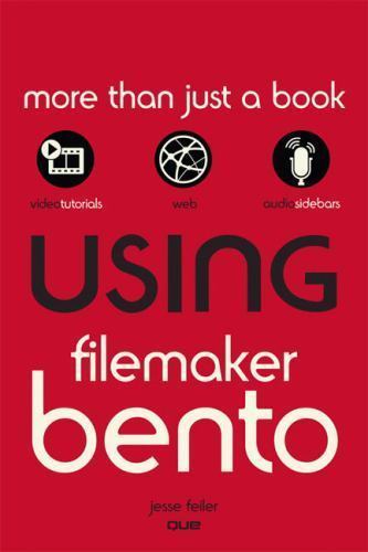 Using FileMaker Bento by Jesse Feiler